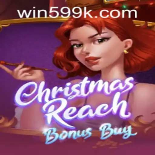ChristmasReachBonusBuy: A Festive Gaming Experience with a Twist